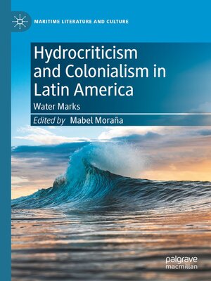 cover image of Hydrocriticism and Colonialism in Latin America